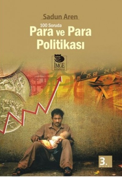 100 Soruda Para ve Para Politikası 100 Soruda Para ve Para Politikası