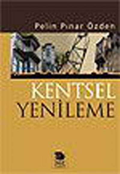 Kentsel Yenileme Kentsel Yenileme