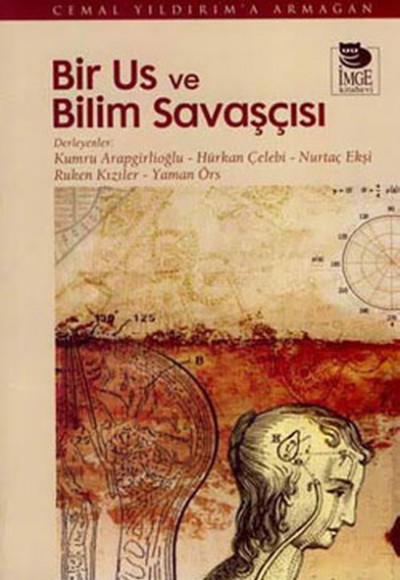 Bir Us ve Bilim Savaşçısı Cemal Yıldırım'a Armağan Bir Us ve Bilim Savaşçısı Cemal Yıldırım'a Armağan