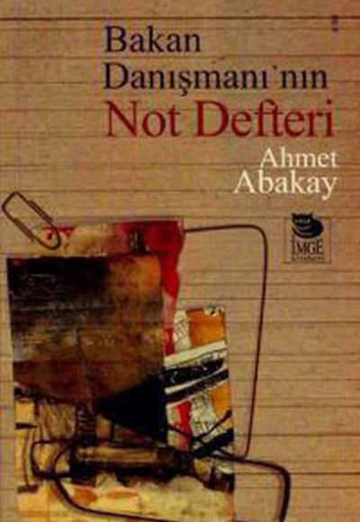 Bakan Danışmanı'nın Not Defteri Bakan Danışmanı'nın Not Defteri