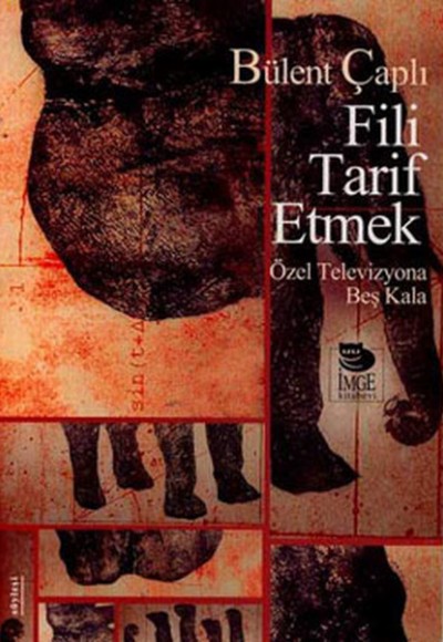 Fili Tarif Etmek Özel Televizyona Beş Kala Fili Tarif Etmek Özel Televizyona Beş Kala