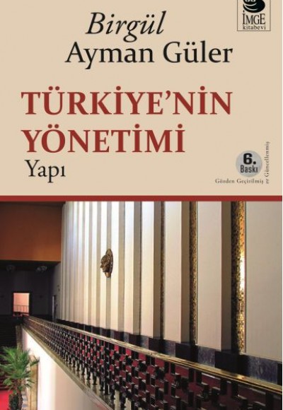 Türkiye'nin Yönetimi -Yapı- Türkiye'nin Yönetimi -Yapı-