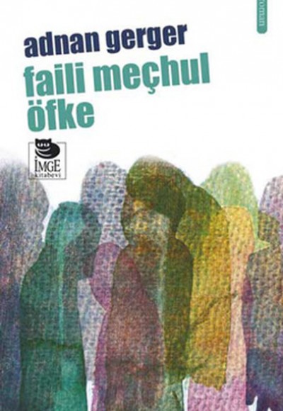 Faili Meçhul Öfke Faili Meçhul Öfke