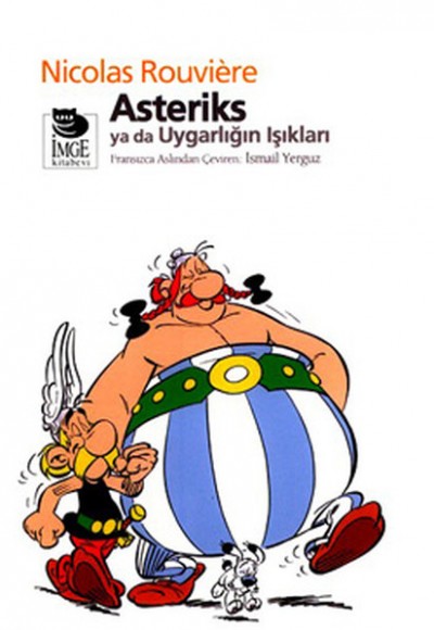 Asteriks ya da Uygarlığın Işıkları Asteriks ya da Uygarlığın Işıkları