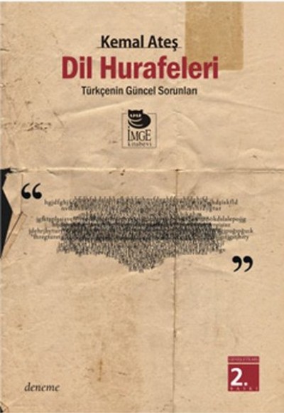 Dil Hurafeleri Türkçe'nin Güncel Sorunları Dil Hurafeleri Türkçe'nin Güncel Sorunları