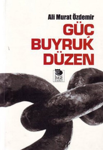 Güç Buyruk Düzen Güç Buyruk Düzen