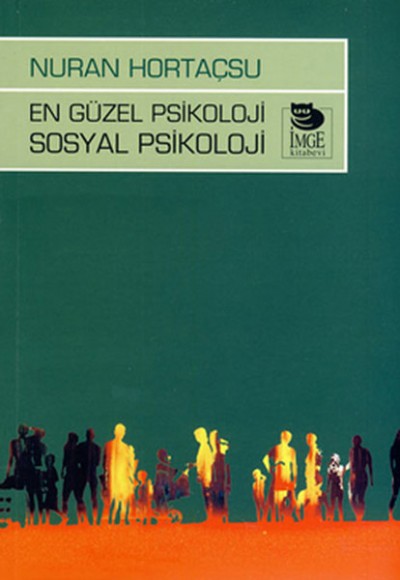 En Güzel Psikoloji Sosyal Psikoloji En Güzel Psikoloji Sosyal Psikoloji