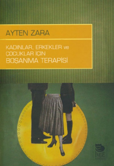 Kadınlar, Erkekler ve Çocuklar İçin Boşanma Terapisi Kadınlar, Erkekler ve Çocuklar İçin Boşanma Terapisi