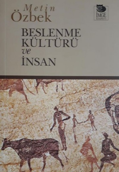Beslenme Kültürü ve İnsan Beslenme Kültürü ve İnsan