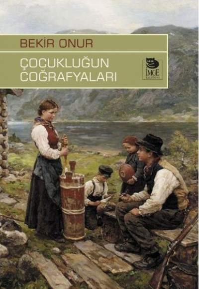 Çocukluğun Coğrafyaları Çocukluğun Coğrafyaları