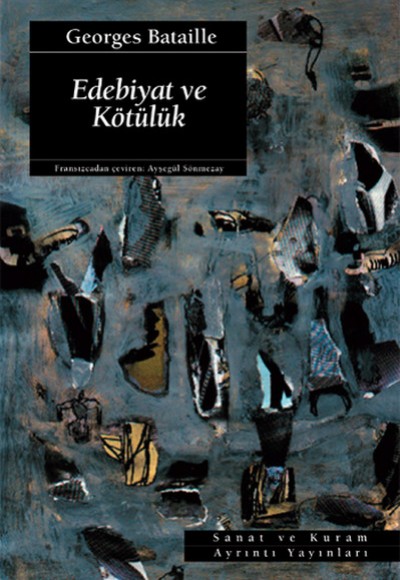 Edebiyat ve Kötülük Edebiyat ve Kötülük