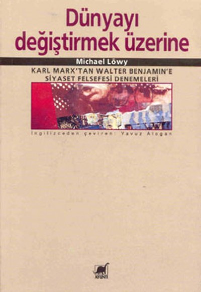 Dünyayı Değiştirmek Üzerine Dünyayı Değiştirmek Üzerine