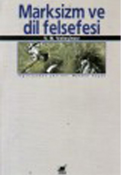 Marksizm ve Dil Felsefesi Marksizm ve Dil Felsefesi