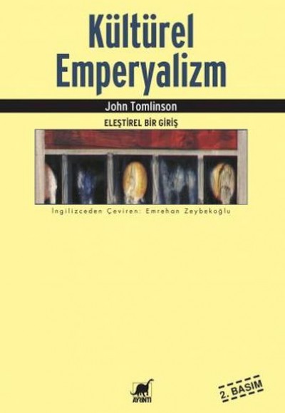 Kültürel Emperyalizm Kültürel Emperyalizm