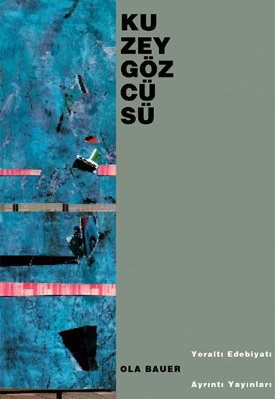 Kuzey Gözcüsü Kuzey Gözcüsü