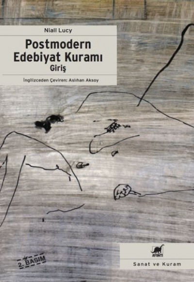 Postmodern Edebiyat Kuramı - Giriş Postmodern Edebiyat Kuramı - Giriş