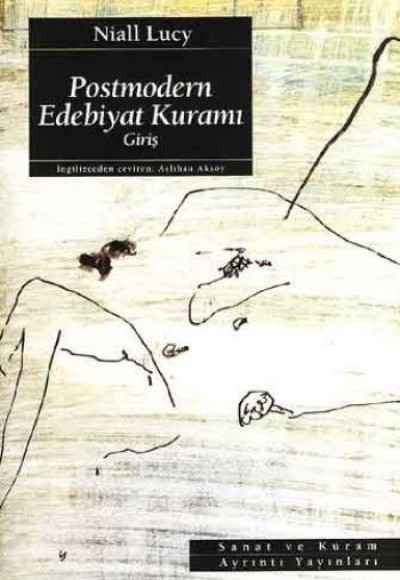 Postmodern Edebiyat Kuramı Postmodern Edebiyat Kuramı