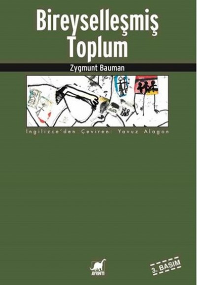 Bireyselleşmiş Toplum Bireyselleşmiş Toplum