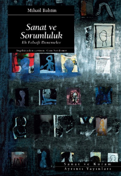 Sanat ve Sorumluluk İlk Felsefi Denemeler Sanat ve Sorumluluk İlk Felsefi Denemeler