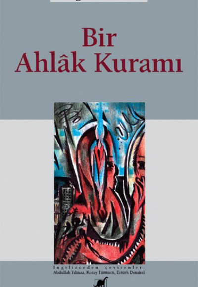 Bir Ahlak Kuramı Bir Ahlak Kuramı
