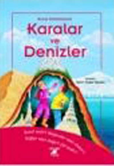 Karalar ve Denizler Karalar ve Denizler