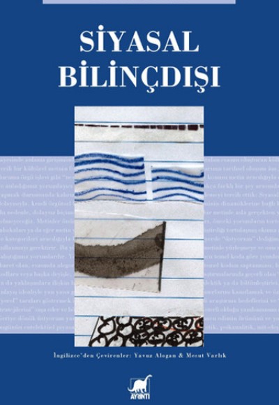 Siyasal Bilinçdışı Siyasal Bilinçdışı
