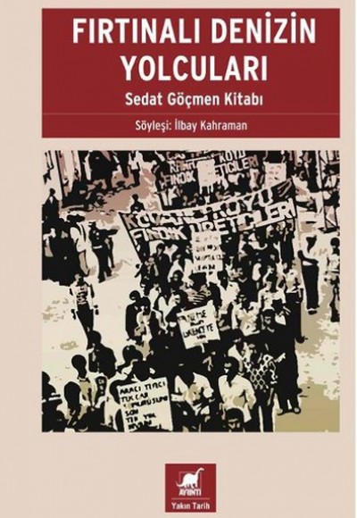 Fırtınalı Denizin Yolcuları - Sedat Göçmen Kitabı Fırtınalı Denizin Yolcuları - Sedat Göçmen Kitabı