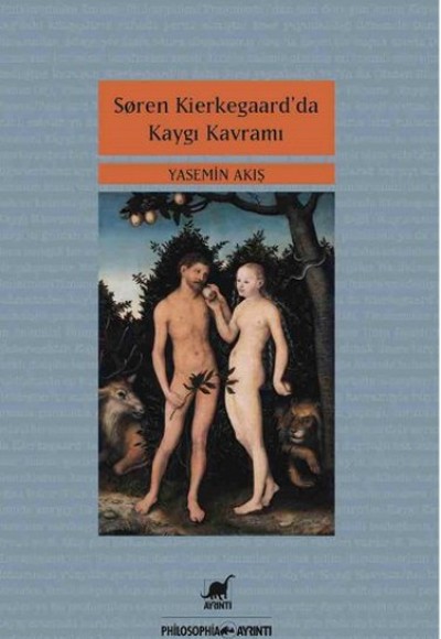 Soren Kierkegaard'da Kaygı Kavramı Soren Kierkegaard'da Kaygı Kavramı