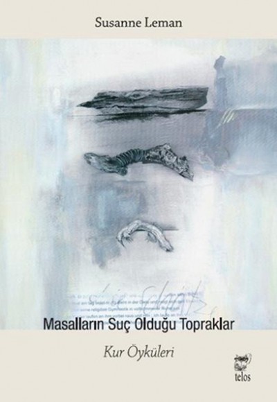 Masalların Suç Olduğu Topraklar Masalların Suç Olduğu Topraklar