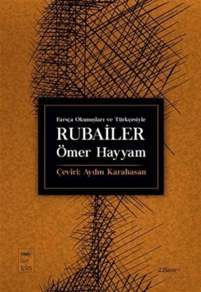 Farsça Okunuşları ve Türkçesiyle Rubailer Farsça Okunuşları ve Türkçesiyle Rubailer