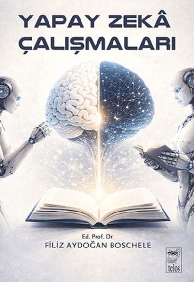 Yapay Zeka Çalışmaları Yapay Zeka Çalışmaları