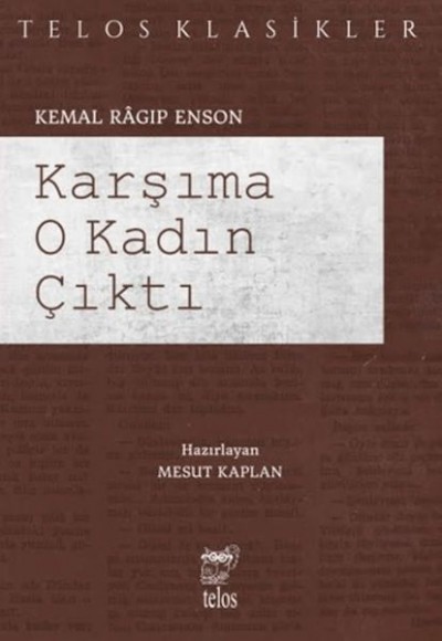 Karşıma O Kadın Çıktı Karşıma O Kadın Çıktı