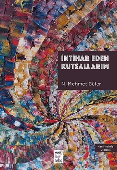 İntihar Eden Kutsallarım İntihar Eden Kutsallarım