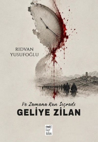 Ve Zamana Kan Sıçradı Geliye Zilan Ve Zamana Kan Sıçradı Geliye Zilan