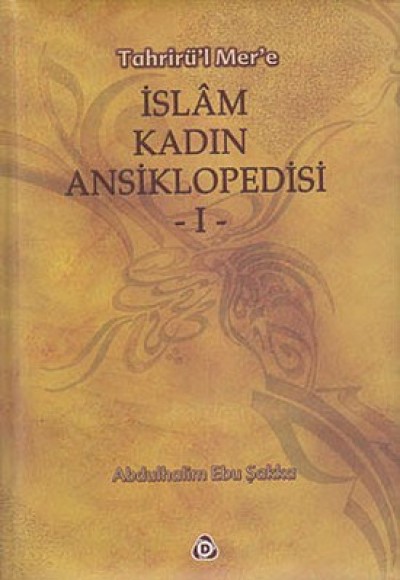 İslam Kadın Ansiklopedisi (2 Cilt Takım) İslam Kadın Ansiklopedisi (2 Cilt Takım)
