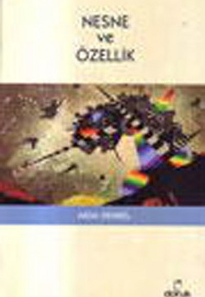 Nesne ve Özellik Nesne ve Özellik