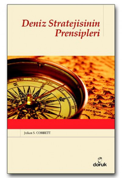 Deniz Stratejisinin Prensipleri Deniz Stratejisinin Prensipleri