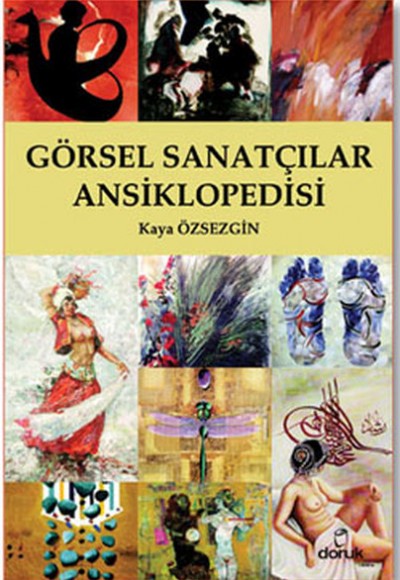 Görsel Sanatçılar Ansiklopedisi Görsel Sanatçılar Ansiklopedisi