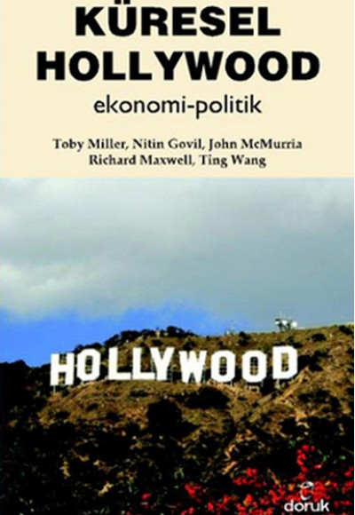 Küresel Hollywood Ekonomi-Politik Küresel Hollywood Ekonomi-Politik