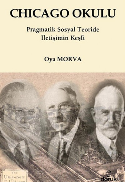Chicago Okulu Pragmatik Sosyal Teoride İletişim Keşfi Chicago Okulu Pragmatik Sosyal Teoride İletişim Keşfi