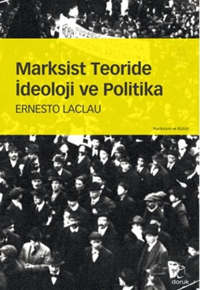 Marksist Teoride İdeoloji ve Politika Marksist Teoride İdeoloji ve Politika