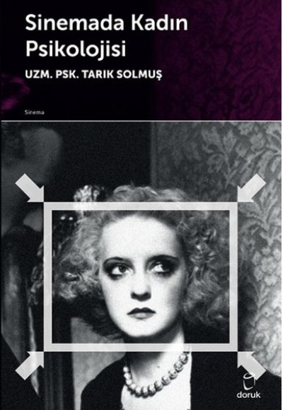 Sinemada Kadın Psikolojisi Sinemada Kadın Psikolojisi