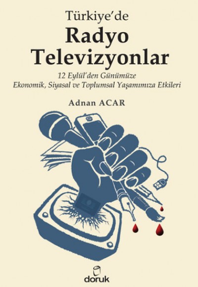 Türkiyede Radyo-Televizyonlar Türkiyede Radyo-Televizyonlar