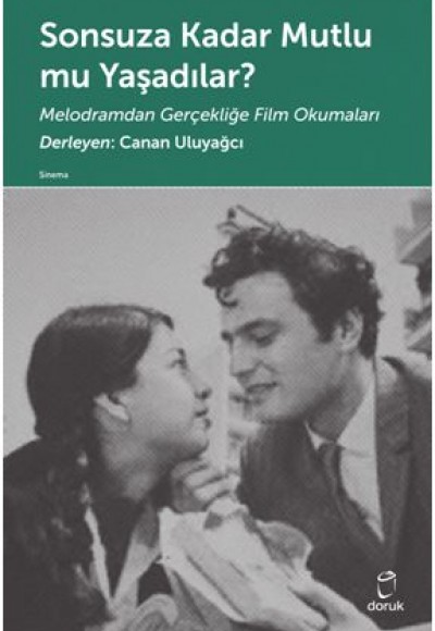 Sonsuza Kadar Mutlu mu Yaşadılar Sonsuza Kadar Mutlu mu Yaşadılar