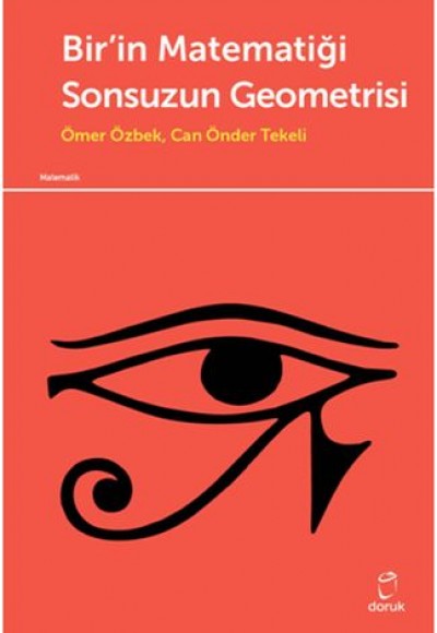 Bir'in Matematiği - Sonsuzun Geometrisi Bir'in Matematiği - Sonsuzun Geometrisi
