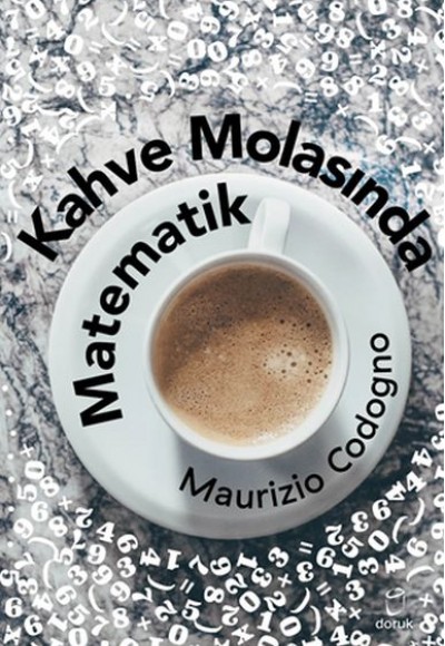 Kahve Molasında Matematik Kahve Molasında Matematik