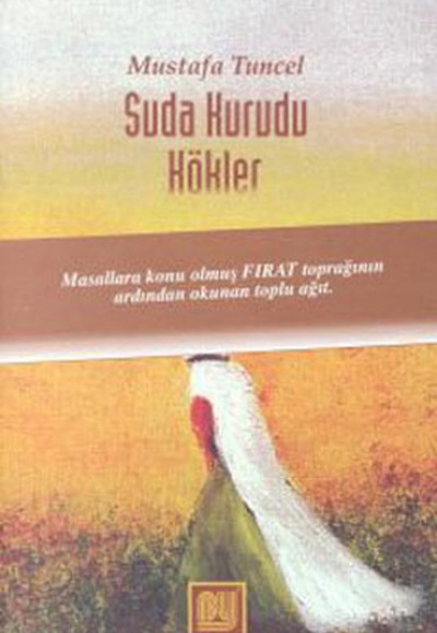 Suda Kurudu Kökler Suda Kurudu Kökler