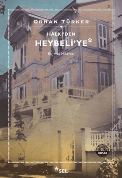 Halki’den Heybeli’ye Halki’den Heybeli’ye