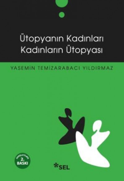 Ütopyanın Kadınları Kadınların Ütopyası Ütopyanın Kadınları Kadınların Ütopyası