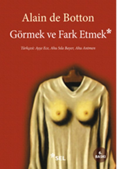 Görmek ve Fark Etmek Görmek ve Fark Etmek